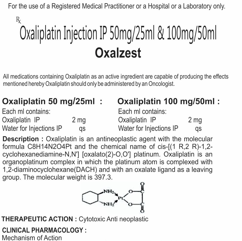 EACH ML CONTAIN: OXALIPLATIN IP 2 MG WATER FOR INJECTIONS IP Q.S